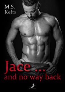 Baixar Jace … and no way back (German Edition) pdf, epub, eBook
