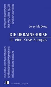 Baixar Die Ukraine-Krise ist eine Krise Europas (German Edition) pdf, epub, eBook