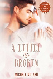 Baixar A Little Bit Broken: Finding My Forever Book 2 (English Edition) pdf, epub, eBook