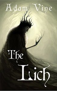 Baixar The Lich: Or, the Confessions of a Witch-King (English Edition) pdf, epub, eBook