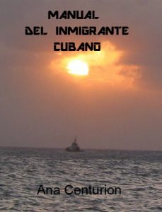 Baixar Manual del Inmigrante Cubano (Spanish Edition) pdf, epub, eBook
