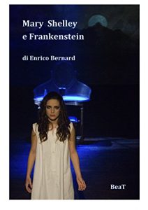Baixar Mary Shelley e Frankenstein (Italian Edition) pdf, epub, eBook