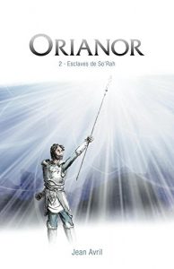 Baixar Orianor, Episode 2 : Esclaves de So’Rah (French Edition) pdf, epub, eBook