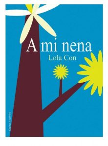 Baixar A mi nena (Spanish Edition) pdf, epub, eBook