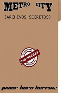 Baixar METRO CITY: ARCHIVOS SECRETOS (Spanish Edition) pdf, epub, eBook