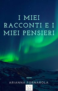 Baixar I miei racconti e i miei pensieri pdf, epub, eBook