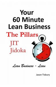 Baixar Your 60 Minute Lean Business – Volume 2 The Pillars (English Edition) pdf, epub, eBook