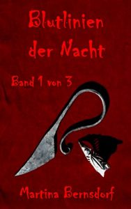 Baixar Blutlinien der Nacht: Band 1 von 3 (German Edition) pdf, epub, eBook