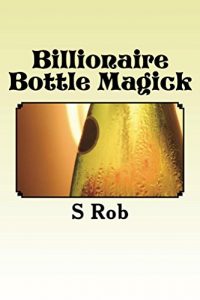 Baixar Billionaire Bottle Magick (English Edition) pdf, epub, eBook