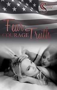 Baixar Fear, Courage, Truth (Female Lovestories by Casey Stone 2) (German Edition) pdf, epub, eBook