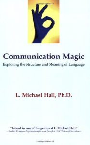 Baixar Communication Magic: Exploring the Structure and Meaning of Language pdf, epub, eBook