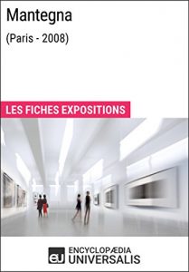Baixar Mantegna (Paris – 2008): Les Fiches Exposition d’Universalis (French Edition) pdf, epub, eBook