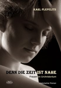 Baixar Denn die Zeit ist nahe – Frauen im Urchristentum (German Edition) pdf, epub, eBook