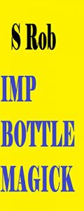 Baixar IMP BOTTLE MAGICK (English Edition) pdf, epub, eBook