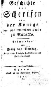 Baixar Geschichte der Scherifen oder der Könige des jetzt regierenden Hauses zu Marokko (German Edition) pdf, epub, eBook