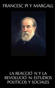 Baixar La Reacción y la revolución: estudios politicos y sociales (Spanish Edition) pdf, epub, eBook
