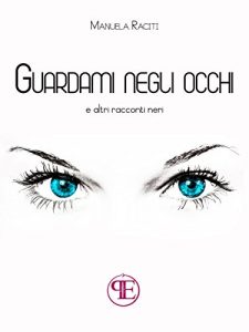 Baixar Guardami negli occhi… e altri racconti neri pdf, epub, eBook