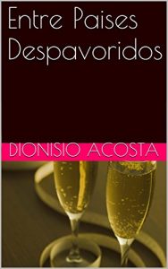 Baixar Entre Paises Despavoridos (Spanish Edition) pdf, epub, eBook