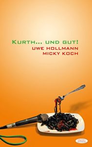 Baixar Kurth… und gut! (German Edition) pdf, epub, eBook