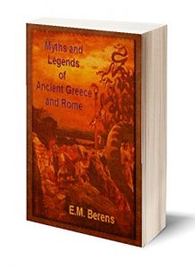 Baixar Myths and Legends of Ancient Greece and Rome (Illustrated) (English Edition) pdf, epub, eBook