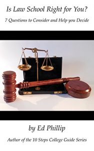 Baixar Is Law School Right for You? : 7 Questions to Consider and Help you Decide (English Edition) pdf, epub, eBook