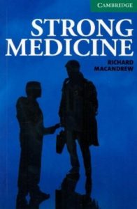 Baixar Strong Medicine Level 3 Lower Intermediate (Cambridge English Readers): Lower Intermediate Level 3 pdf, epub, eBook