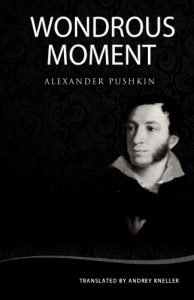 Baixar Wondrous Moment: Selected Poetry of Alexander Pushkin (English Edition) pdf, epub, eBook