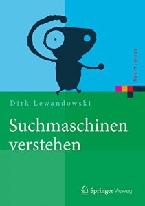 Baixar Suchmaschinen verstehen (Xpert.press) pdf, epub, eBook