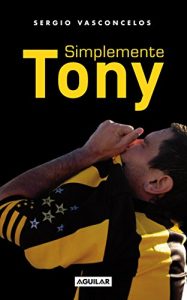 Baixar Simplemente Tony pdf, epub, eBook
