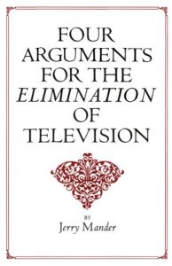 Baixar Four Arguments for the Elimination of Television pdf, epub, eBook
