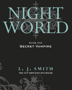 Baixar Night World: Secret Vampire: Book 1 pdf, epub, eBook