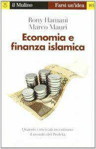 Baixar Economia e finanza islamica (Farsi un’idea) pdf, epub, eBook