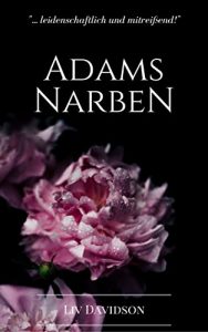 Baixar Adams Narben: (Erotischer Liebesroman) (German Edition) pdf, epub, eBook