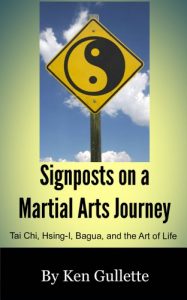 Baixar Signposts on a Martial Arts Journey   Tai Chi, Hsing-I, Bagua, and the Art of Life (English Edition) pdf, epub, eBook