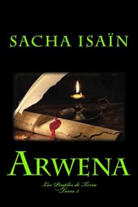 Baixar Arwena: Les Peuples de Terra – Tome 3 (French Edition) pdf, epub, eBook