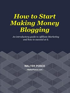 Baixar How to Start Making Money Blogging (Affiliate Marketing, Amazon Affiliates, Passive Income Online) (English Edition) pdf, epub, eBook