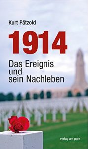 Baixar 1914: Das Ereignis und sein Nachleben (Verlag am Park) (German Edition) pdf, epub, eBook