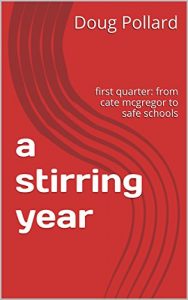 Baixar a stirring year: first quarter: from cate mcgregor to safe schools (English Edition) pdf, epub, eBook