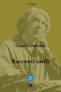 Baixar Racconti sardi (Le Grazie) pdf, epub, eBook