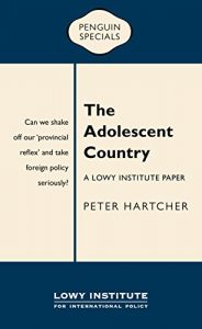 Baixar The Adolescent Country: A Lowy Institute Paper: Penguin Special pdf, epub, eBook