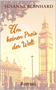 Baixar Um keinen Preis der Welt: Roman (German Edition) pdf, epub, eBook