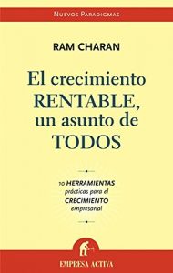 Baixar El crecimiento rentable, un asunto de todos (Nuevos paradigmas) pdf, epub, eBook