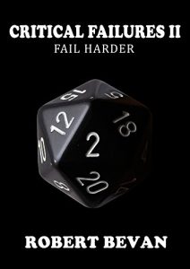 Baixar Critical Failures II (Caverns and Creatures Book 2) (English Edition) pdf, epub, eBook