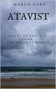 Baixar Atavist: Tales of Fantasy from the Ancient World (English Edition) pdf, epub, eBook