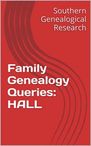 Baixar Family Genealogy Queries: HALL (English Edition) pdf, epub, eBook
