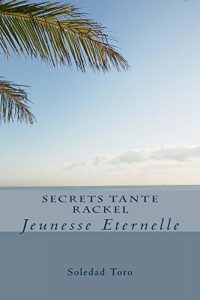 Baixar Secrets tante Rackel (French Edition) pdf, epub, eBook