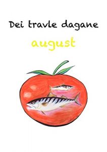 Baixar Dei travle dagane – august (Norwegian Edition) pdf, epub, eBook