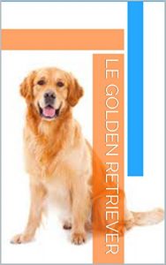 Baixar le golden retriever (French Edition) pdf, epub, eBook