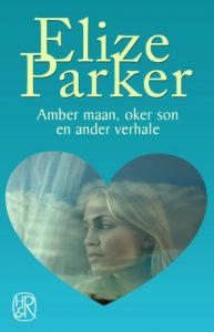 Baixar Amber maan, oker son en ander verhale pdf, epub, eBook