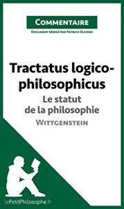 Baixar Tractatus logico-philosophicus de Wittgenstein – Le statut de la philosophie (Commentaire): Comprendre la philosophie avec lePetitPhilosophe.fr (French Edition) pdf, epub, eBook